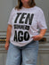 T-shirt TEN SUMMERS AGO